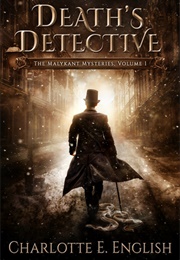 Death&#39;s Detective (Charlotte E English)
