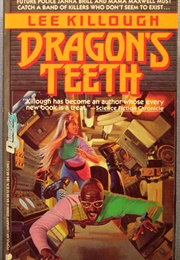 Dragon's Teeth (Lee Killough)