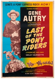 Gene Autry: Last of the Pony Riders (1953)