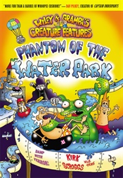 Phantom of the Waterpark (Wiley & Grampa's Creature Features #8) (Kirk Scroggs)