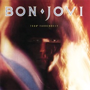7800 Degrees Fahrenheit (Bon Jovi, 1985)