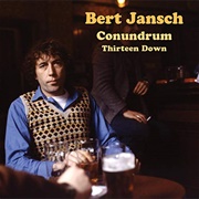 Bert Jansch Conundrum