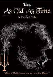 As Old as Time (Elizabeth J. Braswell)