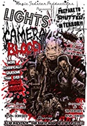 Lights Camera Blood! (2015)