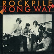 Rockpile - Wrong Way (1980)