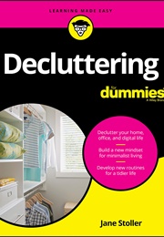 Decluttering for Dummies (Jane Stoller)