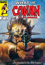 Vol 1. #43 What If Conan the Barbarian Were Stranded in the 20th Century? (Jim Shooter)