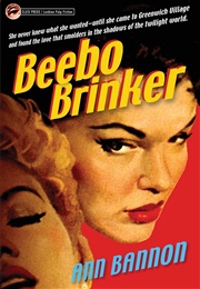 Beebo Brinker (Ann Bannon)