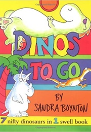 Dinos to Go (Sandra Boynton)