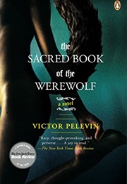 The Sacred Book of the Werewolf (Victor Pelevin)