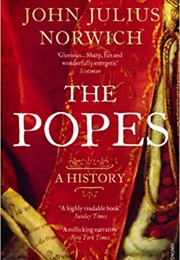 The Popes: A History (John Julius Norwich)