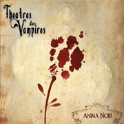 Theatres Des Vampires - Anima Noir (2008)