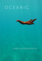 Oceanic (Aimee Nezhukumatathil)