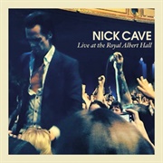 Live at the Royal Albert Hall (Nick Cave and the Bad Seeds, 2008)