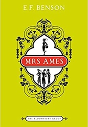 Mrs Ames (E. F. Benson)