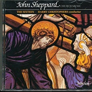 Sheppard: Church Music by the Sixteen / Harry Christophers