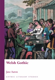 Welsh Gothic (Jane Aaron)