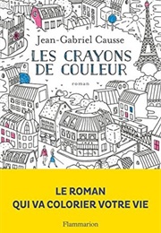 Les Crayons De Couleur (Jean-Gabriel Causse)