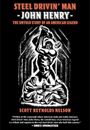 Steel Drivin' Man (Scott Reynolds Nelson)