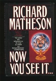 Now You See It (Matheson)