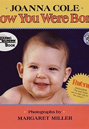 How You Were Born (Joanna Cole)