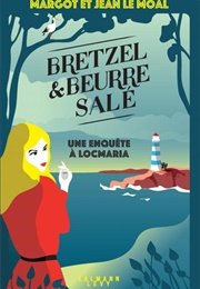Bretzel & Beurre Salé, Book 1 (Margot & Jean Le Moal)