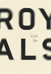 Royals (Cedar Sigo)