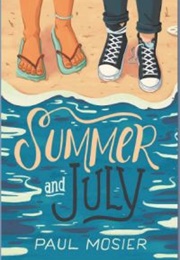 Summer and July (Paul Mosier)