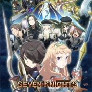 Seven Knights Revolution: Eiyuu No Keishousha