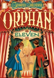Orphan Eleven (Gennifer Choldenko)