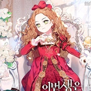 I'll Be the Matriarch in This Life