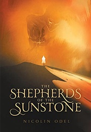 The Shepherds of the Sunstone (Nicolin Odel)
