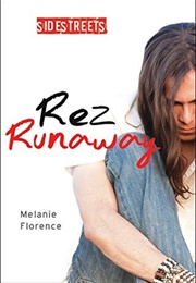 Rez Runaway (Melania Florence)