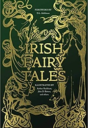 Irish Fairy Tales (The Irish People?)