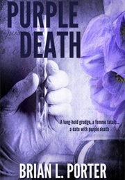 Purple Death (Brian L. Porter)