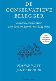 De Conservatieve Belegger' (Jan De Koning & Pim Van Vliet)