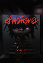 Gorillaz: El Mañana (2006)