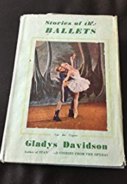 Stories of the Ballets (Gladys Davidson)