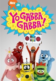 Yo! Gabba! Gabba! (2007)