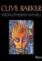 Visions of Heaven and Hell (Clive Barker)