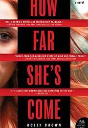 How Far She's Come (Holly Brown)