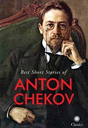Best Short Stories of Anton Chekov (Anton Chekov)