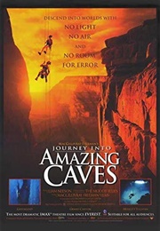 Journey Into Amazing Caves: IMAX (2001)
