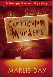 The Curriculum Murders (Marlis Day)