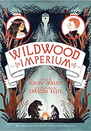 Wildwood Imperium (Colin Meloy)