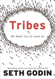 Tribes: We Need You to Lead Us (Seth Godin)