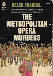 The Metropolitan Opera Murders (Helen Traubel)