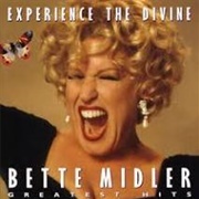 Bette Midler - Experience the Divine