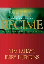 The Regime (Tim Lahaye &amp; Jerry B. Jenkins)
