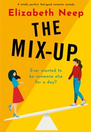 The Mix-Up (Elizabeth Neep)